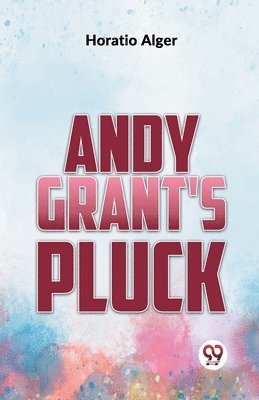 Andy Grant's Pluck