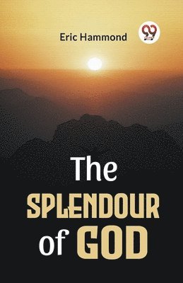 The Splendour of God 1