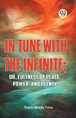 bokomslag In Tune with the Infinite