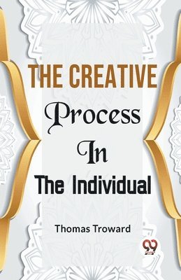 bokomslag Creative Process in the Individual
