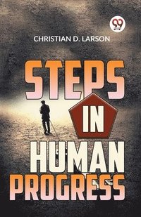 bokomslag Steps in Human Progress