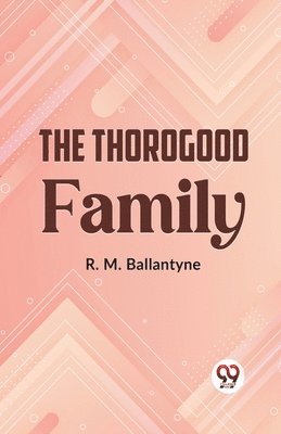 bokomslag Thorogood Family