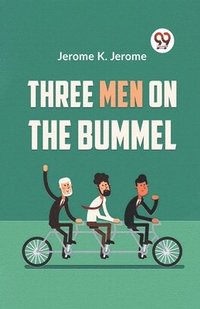 bokomslag Three Men on the Bummel (Edition2023)