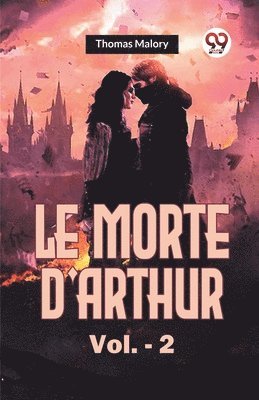 Le Morte D'Arthur 1