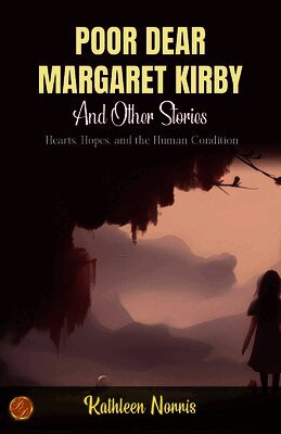 Poor, Dear Margaret Kirby and Other Stories