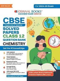 bokomslag Oswaal CBSE Question Bank Class 12 Chemistry, Chapterwise and Topicwise Solved Papers For Board Exams 2025