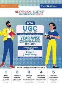 bokomslag Oswaal NTA UGC NET/JRF/SET Paper-1 (Compulsory) 15 Year's Solved Papers Teaching & Research Aptitude Yearwise 2015-2023 For 2024 Exam