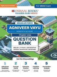 bokomslag Oswaal Indian Air Force - Agniveer Vayu (Agnipath Scheme) Question Bank Chapterwise Topicwise for English Physics Mathematics Reasoning General Awareness For 2024 Exam