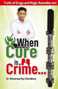 bokomslag When Cure is Crime...