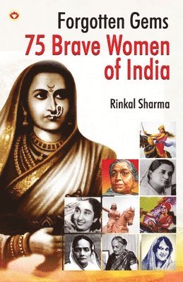 bokomslag 75 Brave Women of India (Edition2024)