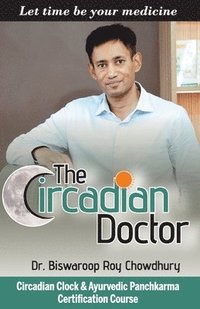 bokomslag The Circadian Doctor