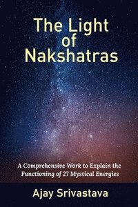 bokomslag The Light of Nakshatras