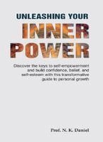 N. K. Daniel - Unleashing Your Inner Power, Häftad