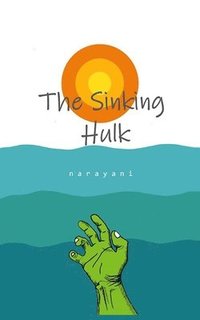 bokomslag The Sinking Hulk