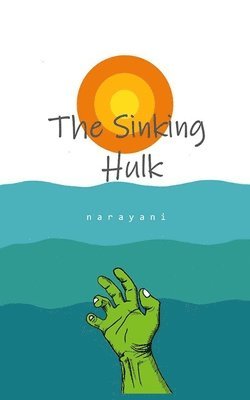 bokomslag The Sinking Hulk