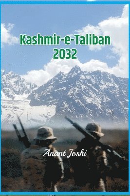 Kashmir-e-Taliban 2032