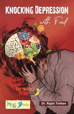 bokomslag Knocking depression with food