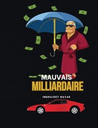 bokomslag Mauvais Milliardaire