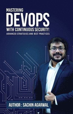 bokomslag Mastering Devops with coutinuous security: Advanced Strategies and Best Practices