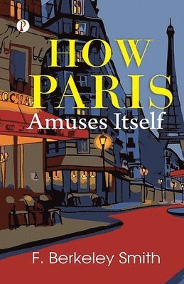 How Paris Amuses Itself 1