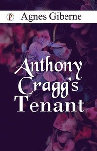 bokomslag Anthony Cragg's Tenant