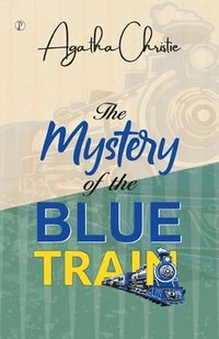 bokomslag The Mystery of the Blue Train