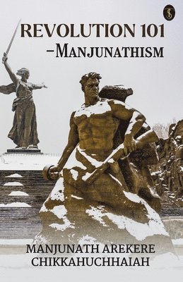 bokomslag Revolution 101 - Manjunathism