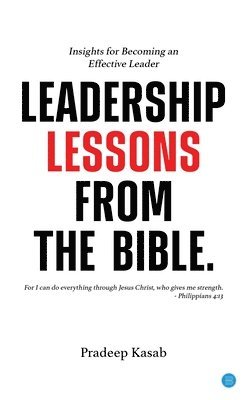 bokomslag Leadership Lessons from the Bible¿ Insights for Becoming an Effective Leader