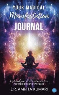 bokomslag Your Magical Manifestation Journal