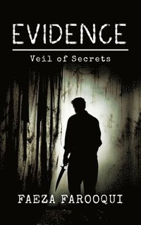 bokomslag Evidence Veil of Secrets