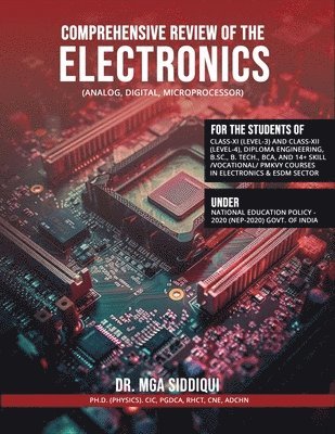 Comprehensive Review of the ELECTRONICS (Analog, Digital, Microprocessor) 1