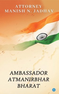 bokomslag Ambassador Atmanirbhar Bharat