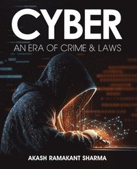 bokomslag Cyber- An Era of Crime & Laws