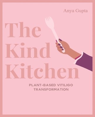 The Kind Kitchen Subtitle: Plant-Based Vitiligo Transformation 1