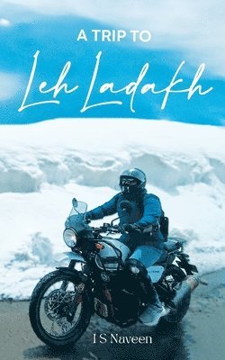 A Trip to Leh-Ladakh 1