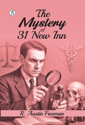 R Austin Freeman - Mystery of 31 New Inn, Inbunden