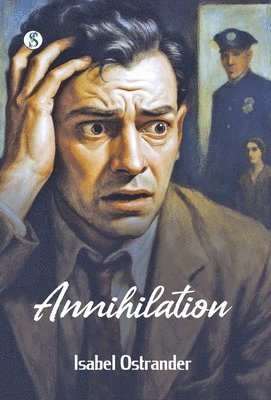 Isabel Ostrander - Annihilation, Inbunden