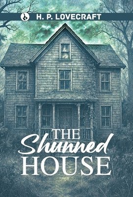 The Shunned House
