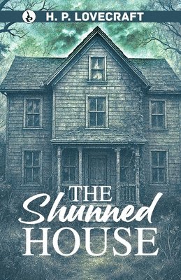 The Shunned House