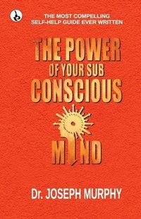 bokomslag The Power of your Subconscious Mind