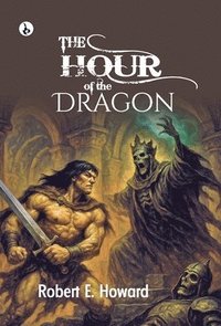 bokomslag The Hour of the Dragon