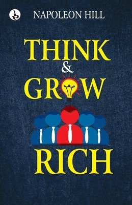 Napoleon Hill - Think and Grow Rich (Edition1st), Häftad