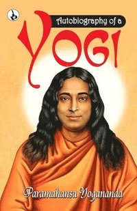 bokomslag Autobiography of a Yogi