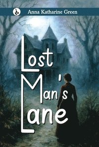 bokomslag LOST MAN'S LANE