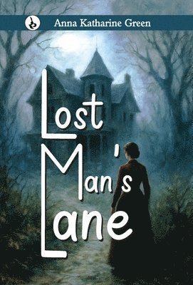 bokomslag LOST MAN'S LANE