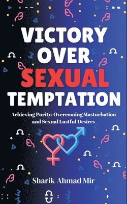 Victory over Sexual Temptation 1