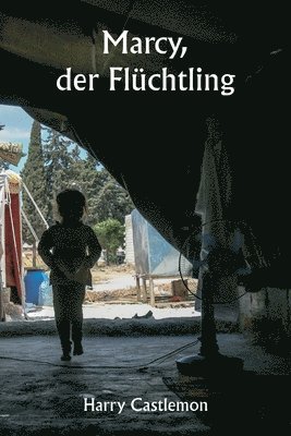 bokomslag Marcy, der Flüchtling