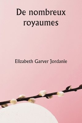 De nombreux royaumes 1