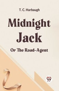bokomslag Midnight Jackor The road-agent (Edition2023)