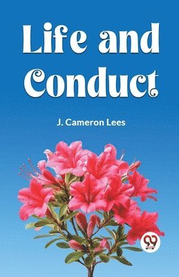 LIFE AND CONDUCT (Edition2023) 1